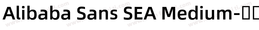 Alibaba Sans SEA Medium字体转换